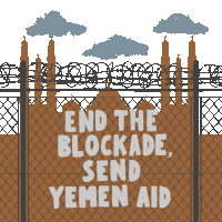 End The Blockade Send Yemen Aid Blockade Sticker - End The Blockade Send Yemen Aid Blockade Yemen Stickers