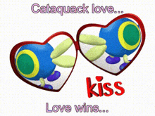 a couple of hearts with the words " catasquack love love wins "