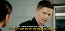 a man in a police uniform talks to a woman and says " look office barnes has other issues "