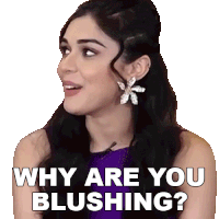 Why Are You Blushing Eisha Singh Sticker