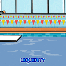 a cartoon drawing of a swimming pool with the word liquidity below it