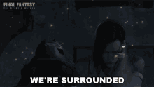 Were Surrounded Final Fantasy GIF - Were Surrounded Final Fantasy The Spirits Within GIFs