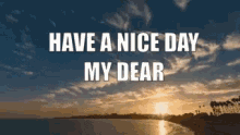 Have A Nice Day I Miss You GIF - Have A Nice Day I Miss You GIFs