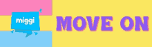 Miggi Move On GIF - Miggi Move On GIFs