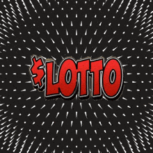 the word lotto is surrounded by a burst of white dots