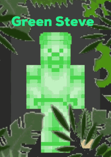Green Steve Nature Steve GIF - Green Steve Nature Steve Emerald Steve GIFs