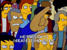 Historys Greatest Monster Simpsons GIF - Historys Greatest Monster Simpsons GIFs