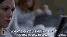 What Do You Think About Bora Bora Bora GIF - What Do You Think About Bora Bora Bora Travel GIFs