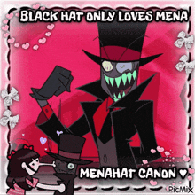 a picture of a cartoon character with the words black hat only loves mena