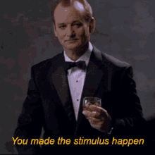 You Made The Stimulus Happen Bill Murray GIF - You Made The Stimulus Happen Bill Murray Washington GIFs