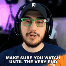Make Sure You Watch Until The Very End Jaredfps GIF - Make Sure You Watch Until The Very End Jaredfps Make Sure You Watch Till Its Over GIFs