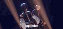 a couple of anime characters are dancing on a stage and the word popupduo is on the bottom of the screen .