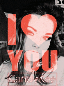 a picture of a woman with the words i love you candykee above her