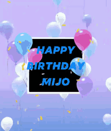 happy birthday mijo friends family name love