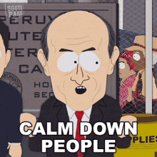 Calm Down People Michael Chertoff GIF - Calm Down People Michael Chertoff South Park GIFs
