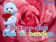 a teddy bear is holding a bouquet of red roses and the words buenos dias dios te bendiga