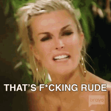 Thats Fucking Rude Real Housewives Of New York GIF - Thats Fucking Rude Real Housewives Of New York Rhony GIFs