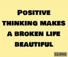 cliphy positive thinking positive vibes happiness about life