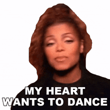 my heart wants to dance janet jackson because of love song i want to dance i wanna break into a dance