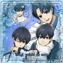 a collage of anime characters with the words isagi yoichi de may