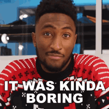 It Was Kinda Boring Marques Brownlee GIF - It Was Kinda Boring Marques Brownlee Its Not Interesting GIFs