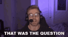 That Was The Question Dave Olson GIF - That Was The Question Dave Olson Dolson GIFs