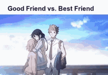 Good Friend Vs Best Friend Anime GIF - Good Friend Vs Best Friend Anime GIFs
