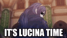 Its Lucina Time GIF - Its Lucina Time GIFs