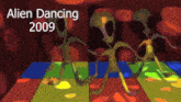 three aliens are dancing on a colorful dance floor with the words alien dancing 2009 above them