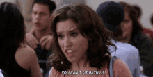 You Can'T Sit With Us GIF - You Cant Sit With Us Angry Upset GIFs