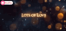 Lots Of Love Gif GIF - Lots Of Love Gif Text GIFs