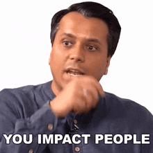 you impact people avinash lohana pinkvilla you influence people people are affected by you