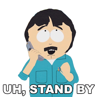 Uh Stand By Randy Marsh Sticker - Uh Stand By Randy Marsh South Park Stickers