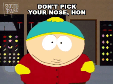 Dont Pick Your Nose Hon Liane Cartman GIF - Dont Pick Your Nose Hon Liane Cartman Eric Cartman GIFs