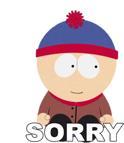 Sorry Stan Marsh Sticker - Sorry Stan Marsh South Park Stickers