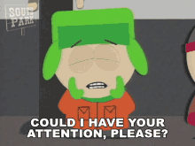 could i have your attention please kyle broflovski south park listen up pay attention