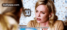 Thay Just Grow Upand Theyto Do Fufled.Gif GIF - Thay Just Grow Upand Theyto Do Fufled Charlize Theron Young Adult GIFs