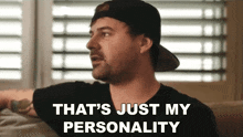 That'S Just My Personality Jared Dines GIF - That'S Just My Personality Jared Dines I Am Just Being Me GIFs
