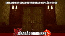a poster for dragao mage rpg shows a man standing in an open doorway