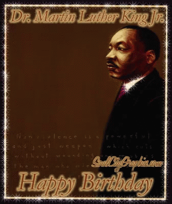Happy Birthday King Martin Luther King Jr GIF - Happy Birthday King ...