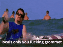 Locals Only Mad GIF - Locals Only Mad Swim GIFs