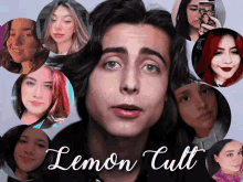 a picture of a man with the words lemon cult written on the bottom