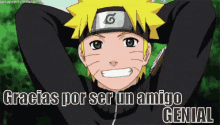 Naruto Sonríe Porque Eres Un Amigo Genial GIF