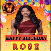 a poster that says happy birthday rose with a woman on it