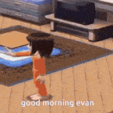 Good Morning Evan GIF - Good Morning Evan Osaka GIFs