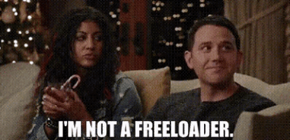 I'M Not A Freeloader. GIF - Freeloader Im Not A Freeloader Not A