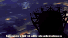 carlos existing in rock talk and the enthusiasts simultaneously is written on a poster