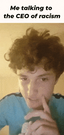 a young man with curly hair is talking to a ceo of racism