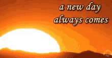 Sun Rise A New Day Always Comes GIF - Sun Rise A New Day Always Comes GIFs