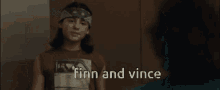 Finn Vince GIF - Finn Vince Finn And Vince GIFs